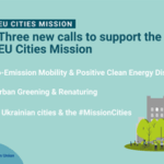 Tre utlysningar för att stödja Climate-Neutral and Smart Cities Mission