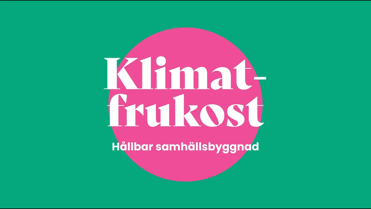 Klimatfrukost 29: Hållbar samhällsbyggnad