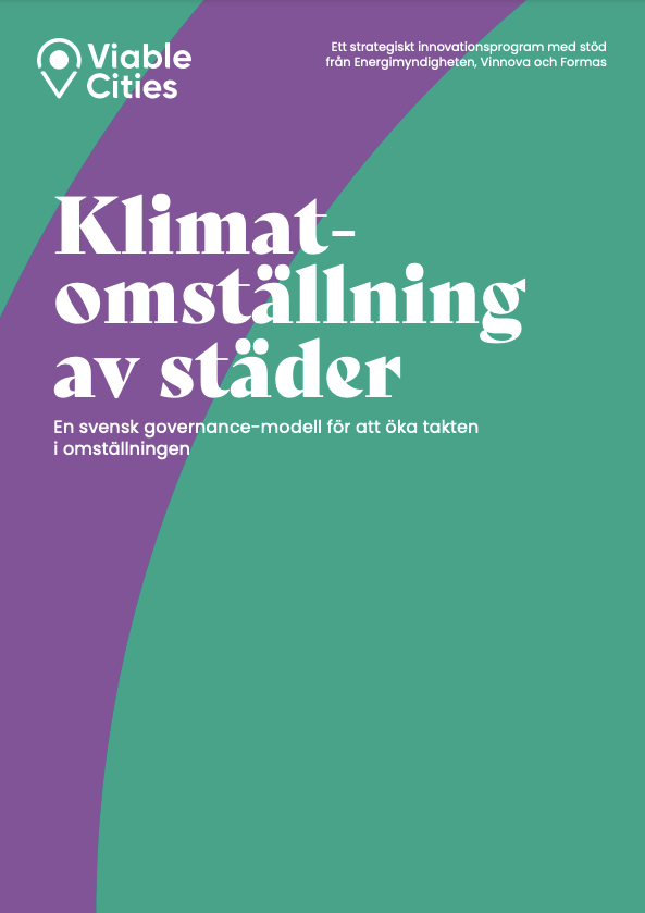 Climate change in cities: A Swedish governance model to accelerate the pace of change