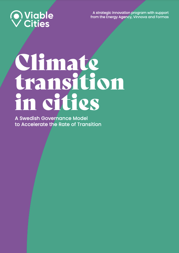 Climate transition in cities: A Swedish Governance Model to Accelerate the Rate of Transition