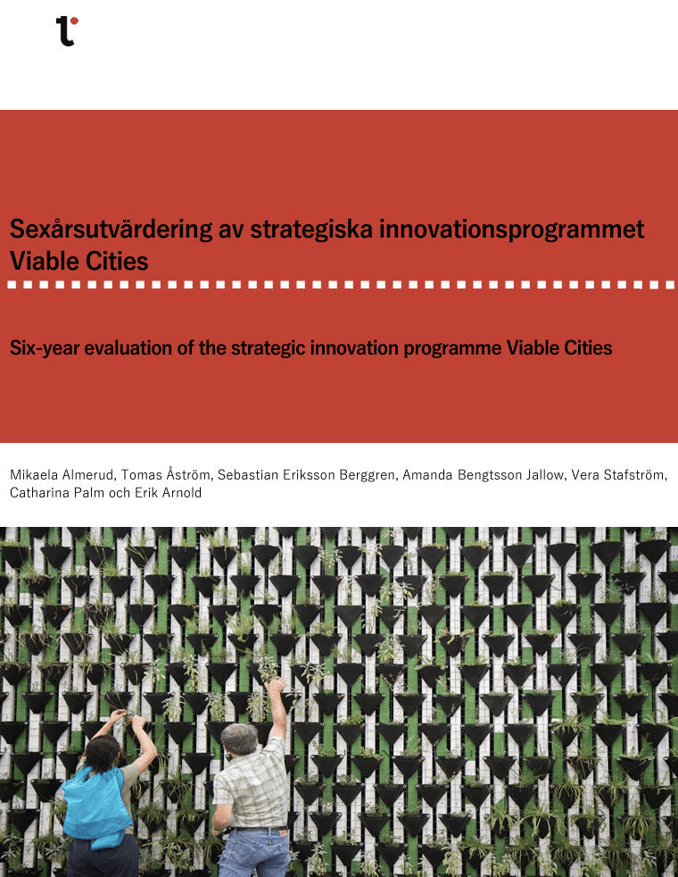 Sexårsutvärdering av strategiska innovationsprogrammet Viable Cities